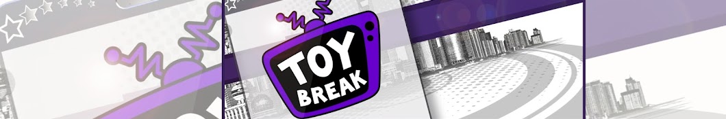 Toy Break ইউটিউব চ্যানেল অ্যাভাটার