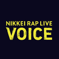 NIKKEI RAP LIVE VOICE - Official YouTube