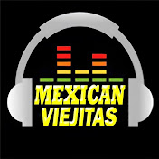Musica Mexican Viejtas (LETRA)