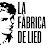 La Fàbrica de Lied