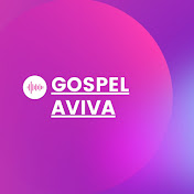 GOSPEL AVIVA