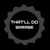 Thatll Do Garage