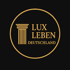 Lux Leben Deutschland