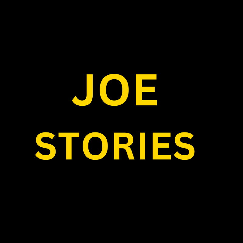 JOE STORIES
