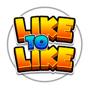 Like To Like  
