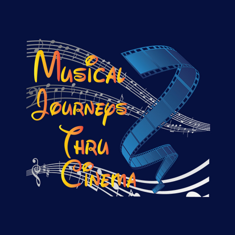 Musical Journeys Thru Cinema