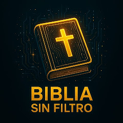 BIBLIA SIN FILTROS