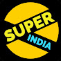 SUPER INDIA