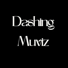 Dashing Muviz