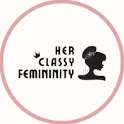 Her Classy Femininity
