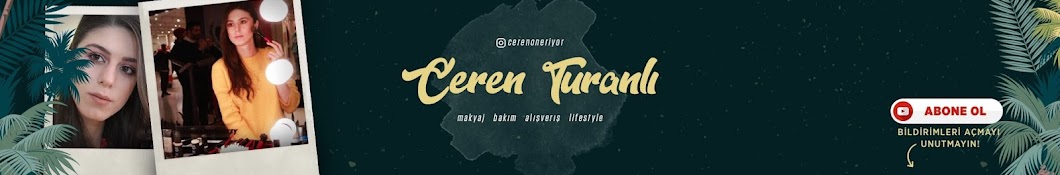 Ceren TuranlÄ± Avatar de chaîne YouTube