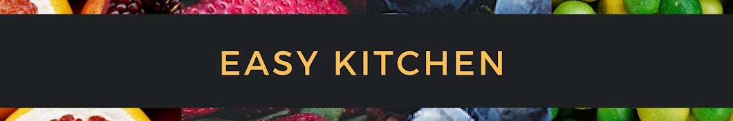 Easy Kitchen यूट्यूब चैनल अवतार