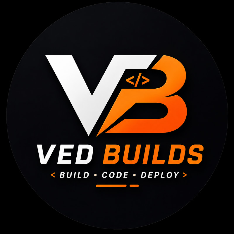 Ved Builds