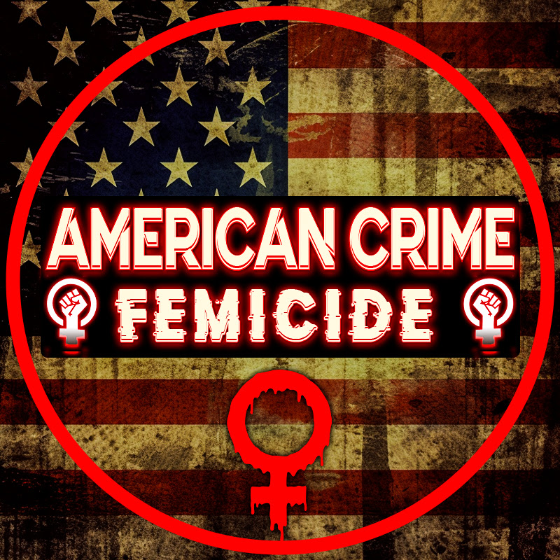 American Crime: Femicide