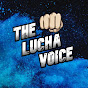 The Lucha Voice 👊🏻