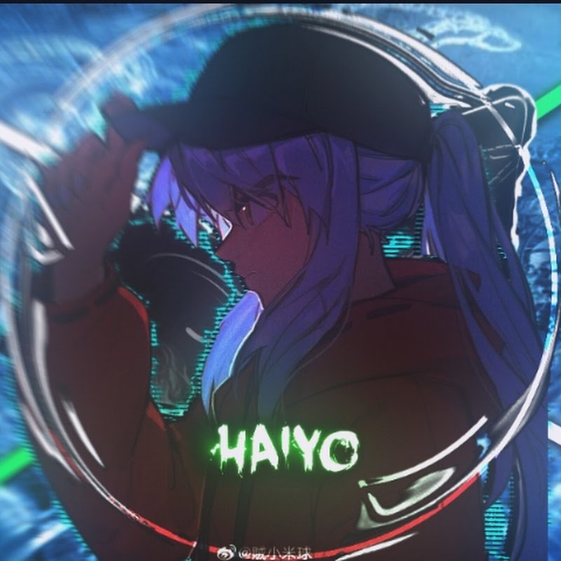 HAIYO~