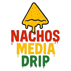 Nachos Media Drip