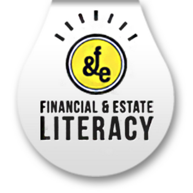 Financial & Estate Literacy
