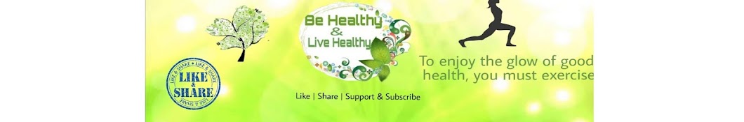 Be Healthy & Live Healthy Avatar de chaîne YouTube