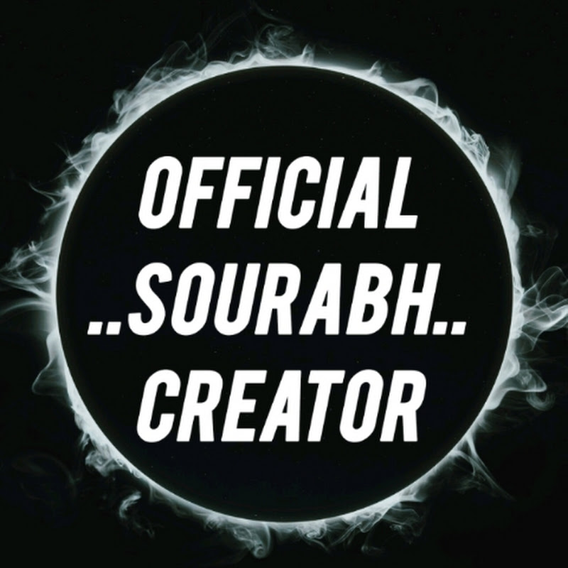 OFFICIAL SOURABH CREATOR 