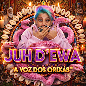 Juh D’Ewá👑A Voz Dos Orixás™