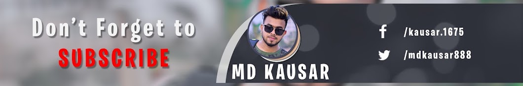 Md Kausar Avatar de canal de YouTube