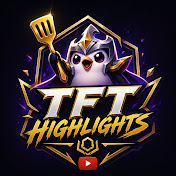 TFT Highlights