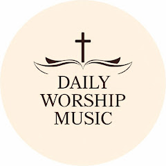 Daily Worship Music