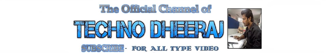 Techno Dheeraj YouTube channel avatar