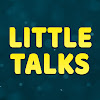 What could Little Talks buy with $10.07 million?
