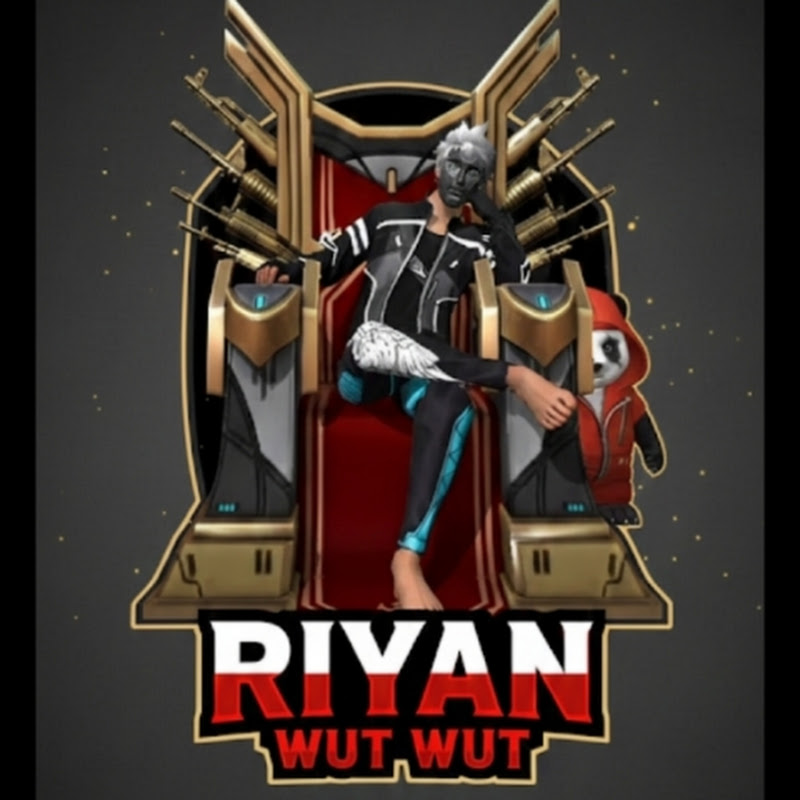 Riyan wut wut