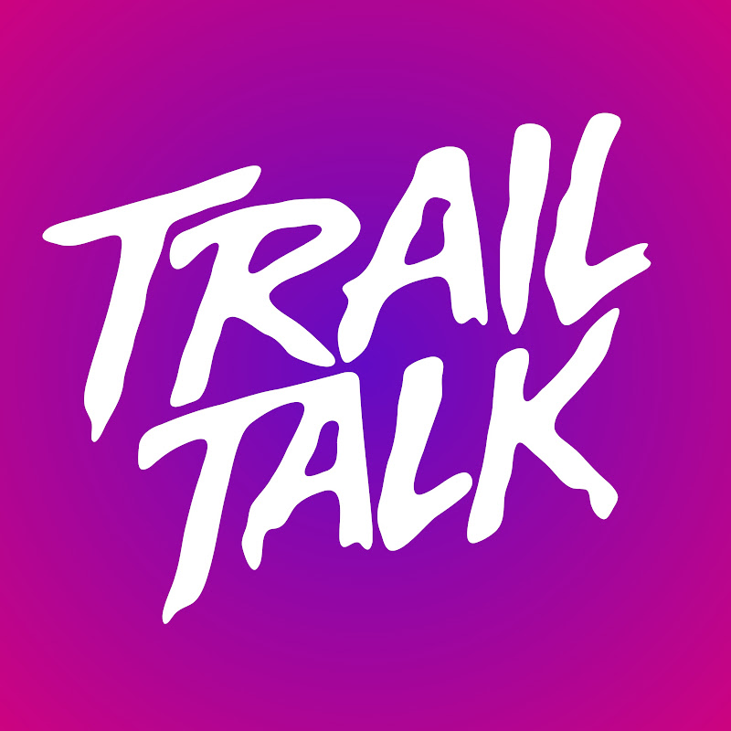 Trail Talk