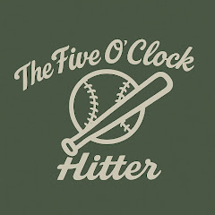 The Five O’clock Hitter