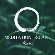 Meditation Escape Music