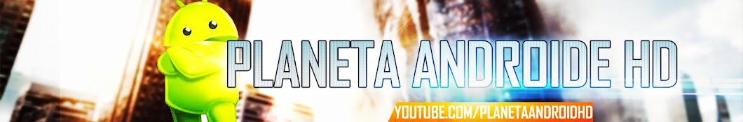 Planeta AndroideHD | Apps, APK, trucos GRATIS YouTube channel avatar