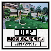 Ali abbas Universal Landscaping Pakistan