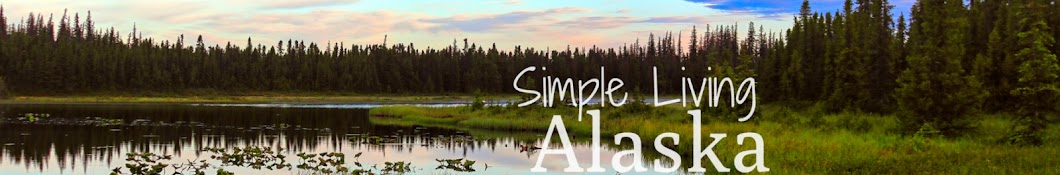 Simple Living Alaska Banner