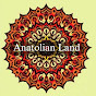 Anatolian Land - Topic
