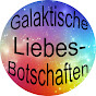 Galaktische Botschaften der Liebe