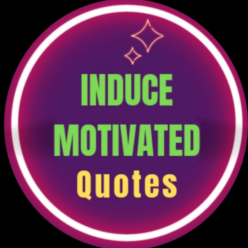 Induce Motivated Quotes 
