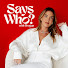 eN2sZ7I847k-channel-avatar-Says Who?