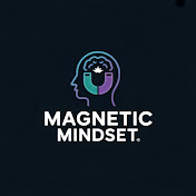 Magnetic Mindset