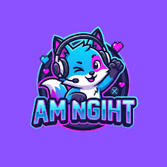 AM NGIHT 
