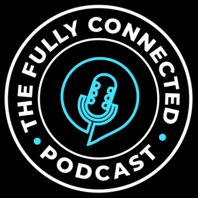 The Fully Connected Podcast cover art
