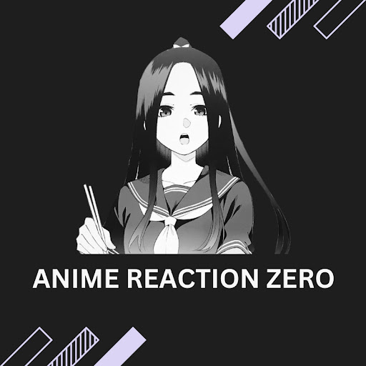 Anime Reaction Zero