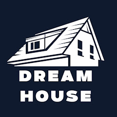 DREAM HOUSE