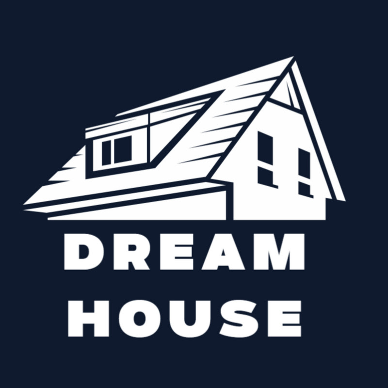 DREAM HOUSE