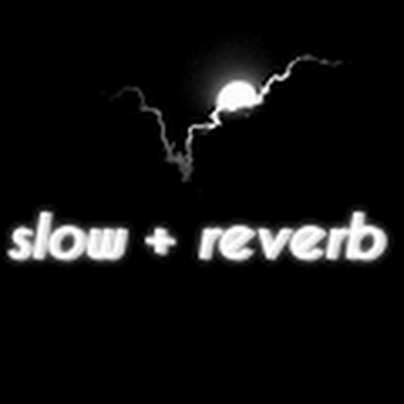 SlowReverb
