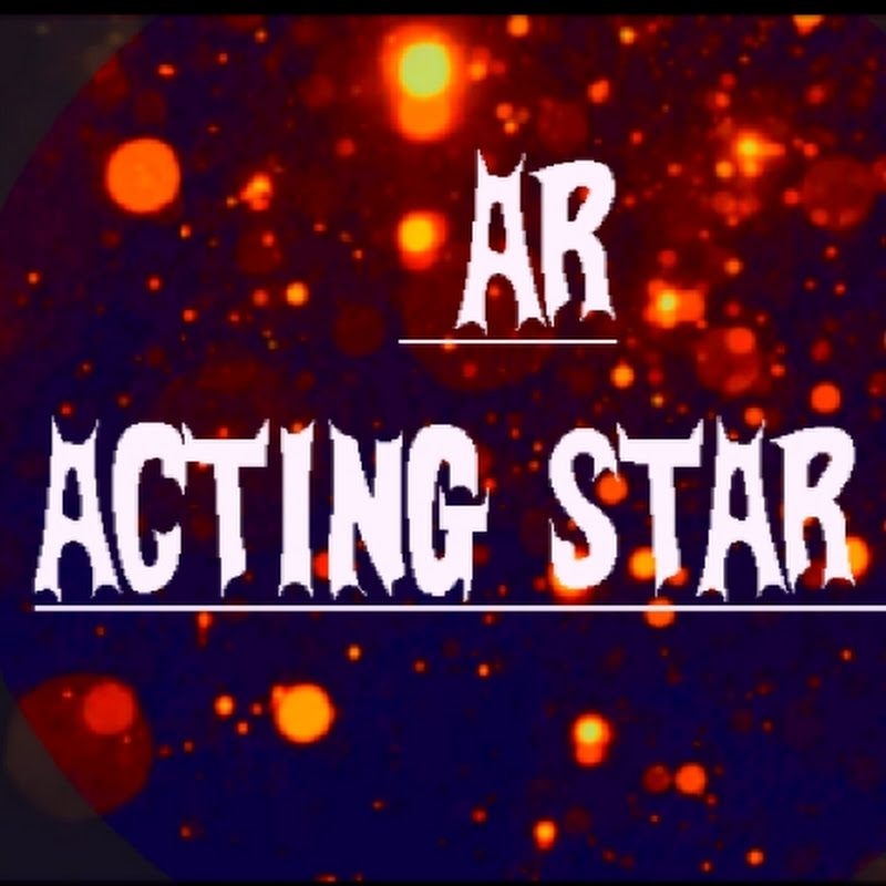 AR Acting Star ..