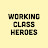 Working Class Heroes